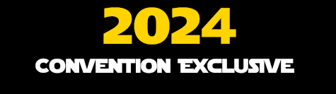 2024 Convention Exclusive