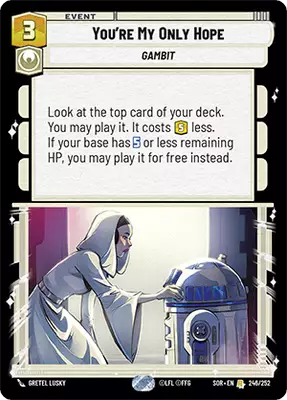 You're My Only Hope